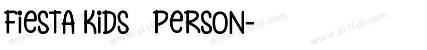 Fiesta Kids   Person字体转换